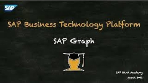 Thumbnail for entry SAP Graph: Dev - Getting Started BTP Kyma