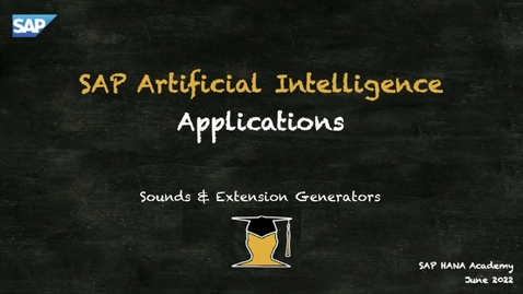 Thumbnail for entry SAP AI ; Applications ; Sounds &amp; Extension Generators