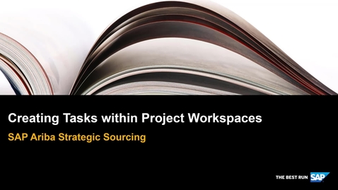 Thumbnail for entry How to Create Tasks within Project Workspaces in SAP Ariba Strategic Sourcing