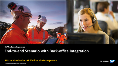 Thumbnail for entry End-to-end Scenario with Back-office Integration -  SAP Field Service Management