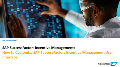 Thumbnail for entry Customization of User Interface - SAP SuccessFactors Incentive Management