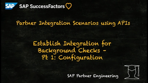 Thumbnail for entry SAP SuccessFactors Integrating Background Check APIs - Configuring the integration template