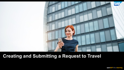 Thumbnail for entry Creating and Submitting a Request to Travel - SAP Concur
