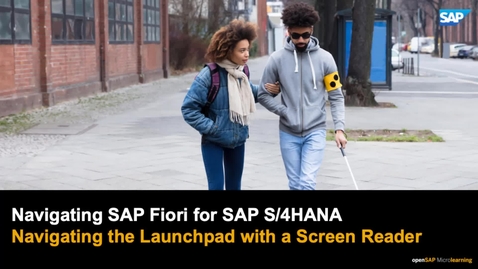 Thumbnail for entry Navigating SAP Fiori for SAP S/4HANA Navigating the Launchpad with a Screen Reader - Accessibility