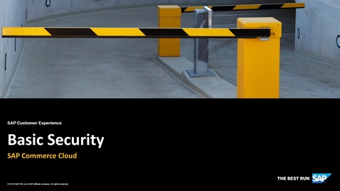 Thumbnail for entry Basic Security - SAP Commerce Cloud