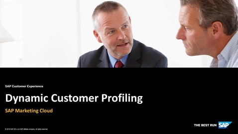 Thumbnail for entry Dynamic Customer Profiling - SAP Marketing Cloud