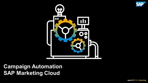 Thumbnail for entry Campaign Automation - SAP Marketing Cloud