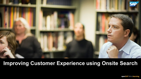 Thumbnail for entry Improving Customer Experience Using Onsite Search - SAP Commerce Cloud