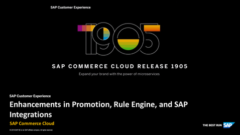 Thumbnail for entry [ARCHIVED] Enhancements in Promotion, Rule Engine and Integrations - SAP Commerce Cloud Release 1905