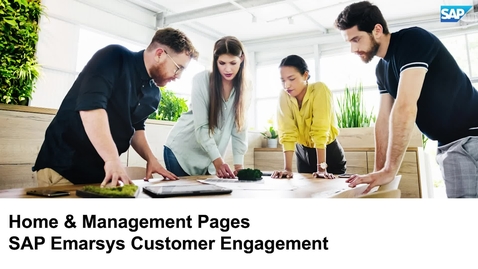 Thumbnail for entry Home and Management Pages - SAP Emarsys Customer Engagement