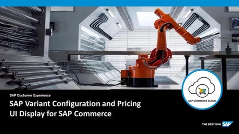Thumbnail for entry SAP Variant Configuration and Pricing – UI Display for SAP Commerce