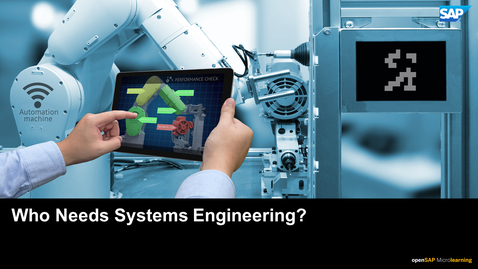 Thumbnail for entry [ARCHIVED] Who Needs Systems Engineering?  PLM: Systems Engineering