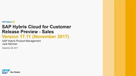 Thumbnail for entry 1711 Release Briefing: Sales - SAP Hybris Cloud for Customer - Webinars