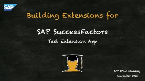 Thumbnail for entry Extend SuccessFactors: Test Extension App
