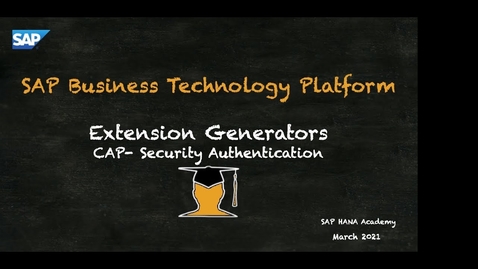 Thumbnail for entry BTP Extension Generators: CAP - Security - Authentication