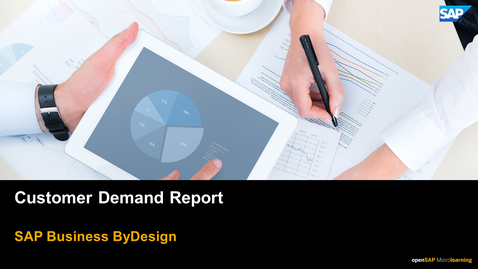 Thumbnail for entry Customer Demand Report - SAP Business ByDesign