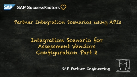 Thumbnail for entry SAP SuccessFactors Integrating Assessment Vendors -- Configure Templates