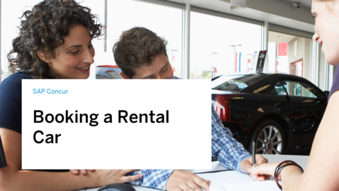 Thumbnail for entry Booking a Rental Car in SAP Concur