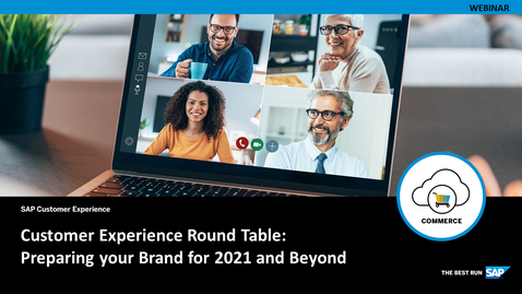 Thumbnail for entry Customer Experience Round Table: Preparing your Brand for 2021 and Beyond - Webcasts