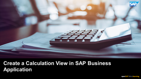 Thumbnail for entry Tutorial 8: Create a Calculation View in SAP Business Application Studio - SAP HANA Cloud