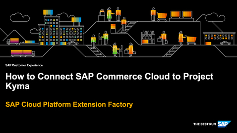 Thumbnail for entry Demo How to Connect SAP Commerce Cloud and Project Kyma - SAP Cloud Platform Kyma Runtime