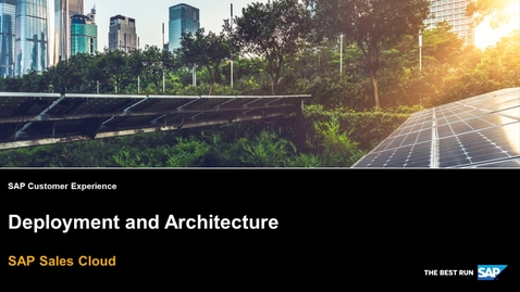Thumbnail for entry Deployment and Architecture - SAP Sales Cloud