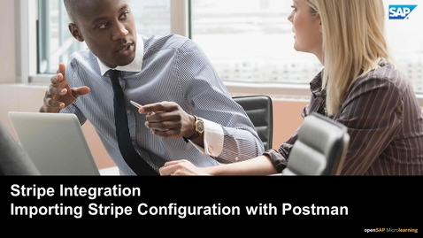 Thumbnail for entry Importing Stripe Configuration with Postman - SAP Upscale Commerce