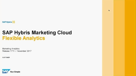 Thumbnail for entry Release 1711: Marketing Analytics What's New - SAP Hybris Marketing Cloud - Webinars