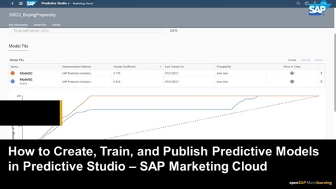 Thumbnail for entry How to Create Predictive Scores and Models in Predictive Studio - SAP Marketing Cloud