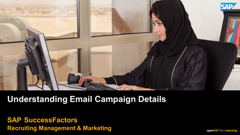 Thumbnail for entry Understanding Email Campaign Details - SAP SuccessFactors Recruiting