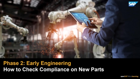 Thumbnail for entry How to Check Compliance on New Parts - PLM: Developing Products