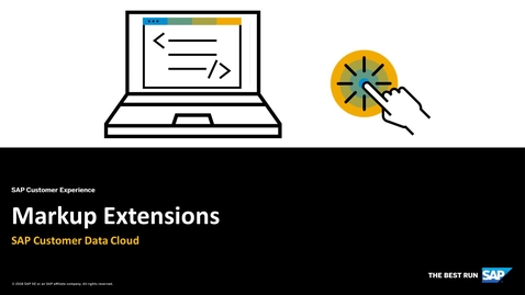 Thumbnail for entry Markup Extensions - SAP Customer Identity