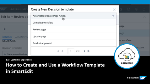 Thumbnail for entry [ARCHIVED] How to Create and Use a Workflow Template in SmartEdit- SAP Commerce Cloud