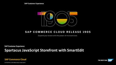 Thumbnail for entry [ARCHIVED] Spartacus JS Storefront Support with SmartEdit - SAP Commerce Cloud Release 1905