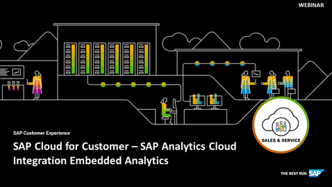 Thumbnail for entry [ARCHIVED] SAP Cloud for Customer and SAP Analytics Cloud Integration - Webcasts