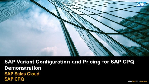 Thumbnail for entry SAP Variant Configuration and Pricing for SAP CPQ - Demonstration