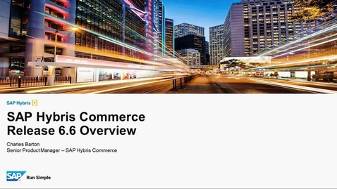 Thumbnail for entry Release 6.6  What's New - SAP Hybris Commerce - Commerce Release Webinar