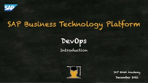 Thumbnail for entry SAP BTP DevOps: Introduction