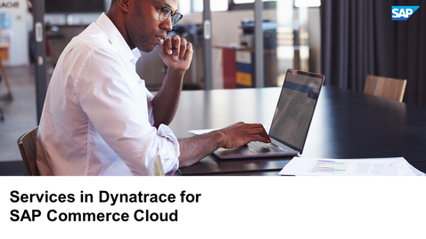 Thumbnail for entry Monitoring Services in Dynatrace for SAP Commerce Cloud
