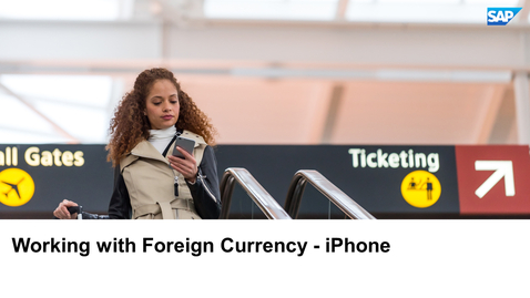 Thumbnail for entry Working with Foreign Currency: iPhone - SAP Concur