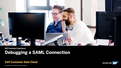 Thumbnail for entry Debugging a SAML Connection - SAP Customer Data Cloud