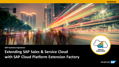 Thumbnail for entry [ARCHIVED] How to Extend SAP Sales and Service Cloud with SAP Cloud Platform Kyma Runtime
