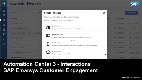 Thumbnail for entry Introducing Automation Center Part 3 - Interactions - SAP Emarsys Customer Engagement