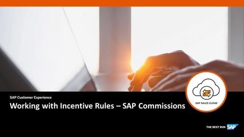 Thumbnail for entry Working with Incentive Rules - SAP Commissions