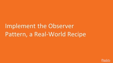 Implement The Observer Pattern A Real World Recipe Mastering Typescript Programming Techniques Video
