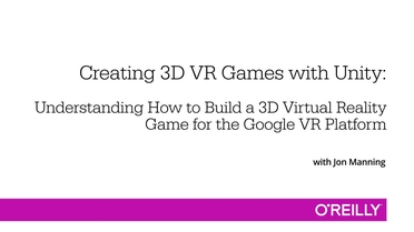 Introduction Creating 3d Vr Games With Unity Video