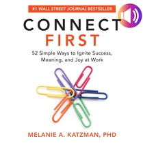Part 3 Become Popular Connect First 52 Simple Ways To Ignite Success Meaning And Joy At Work Audio Book Video