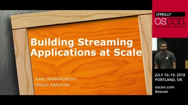 Building Streaming Applications At Scale Sponsored By The Home