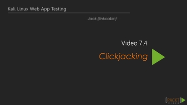 Clickjacking Kali Linux Web App Testing Video One way to do this is called clickjacking. o reilly