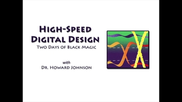 High-Speed Digital Design: Overview - High-Speed Digital Design (Video  Lectures): Introduction to Black Magic [Video]